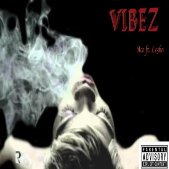 Vibez by ACE