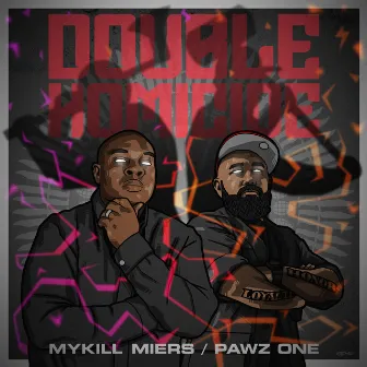 Double Homicide by Pawz One