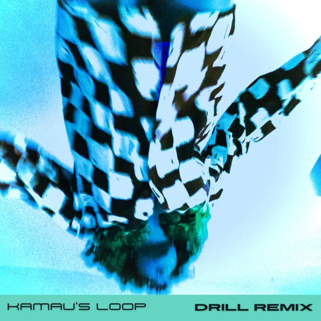 KAMAU'S LOOP - Drill Remix