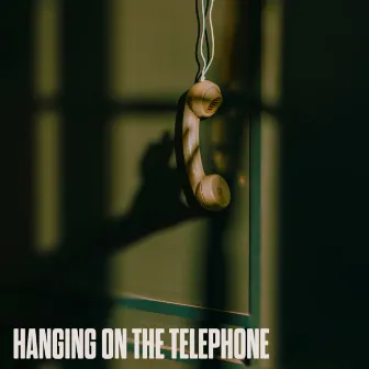 Hanging On The Telephone by Skylar Fri