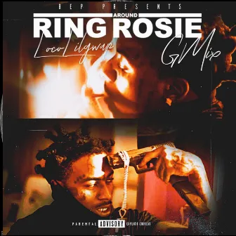 Ring Around Rosie GMIX by Loco Lilgwap