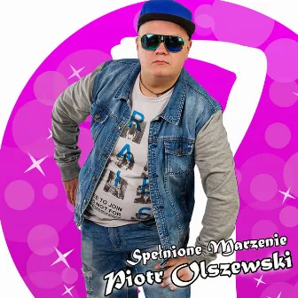 Spełnione marzenie (Radio Edit) by Piotr Olszewski