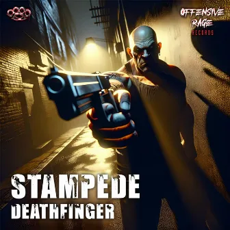 Deathfinger by Stampede