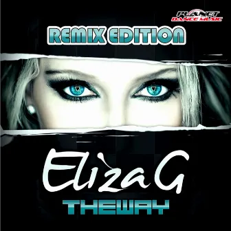 The Way (Remix Edition) by Eliza G