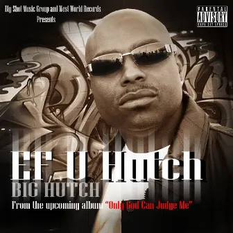 EF U Hutch by Big Hutch