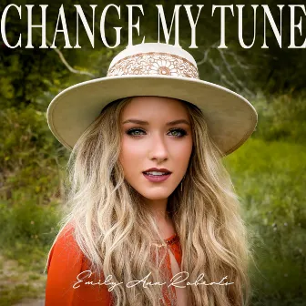 Change My Tune by Emily Ann Roberts