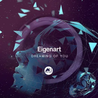 Dreaming of You by Eigenart