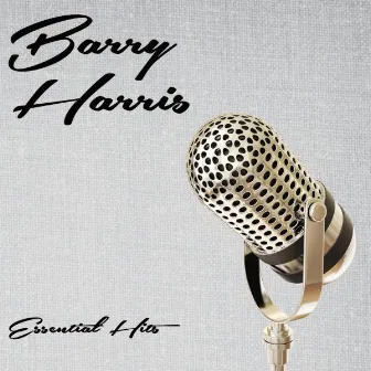 Essential Hits by Barry Harris