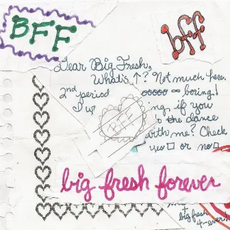 B.F.F. (Big Fresh Forever) by Big Fresh