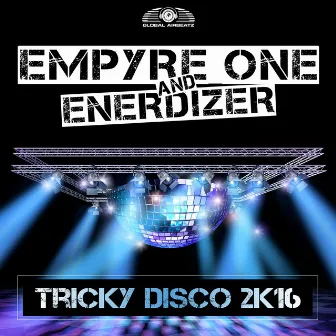 Tricky Disco 2k16 by Empyre One