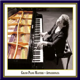 Grand Piano Masters: Appassionata by Lilya Zilberstein