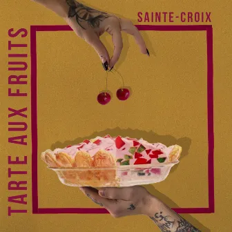 Tarte aux fruits by Sainte-Croix