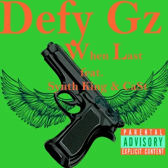 When Last by Defy Gz