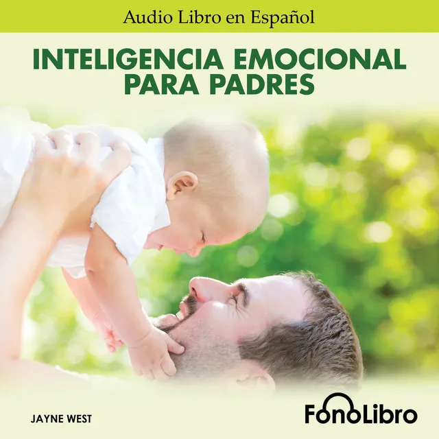 Capítulo 7 - Inteligencia Emocional para Padres