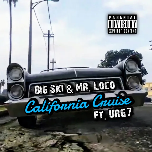 California Cruise (feat. URG7)