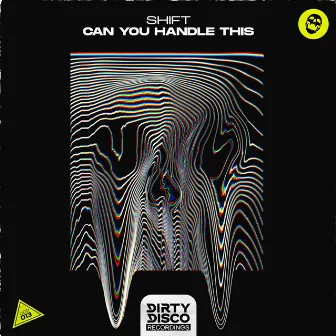 Can You Handle This by SHIFT