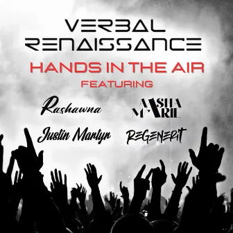 Hands In The Air by Verbal Renaissance