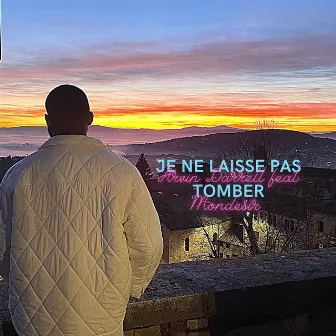 Je Ne Laisse Pas Tomber by Arvin Darrell