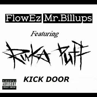 Kick Door by FlowEz Mr. Billups