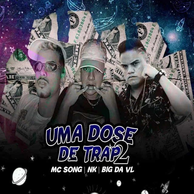 Uma Dose de Trap 2