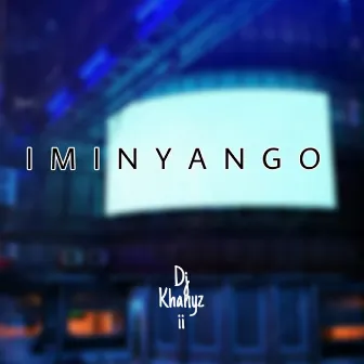 Iminyango by Dj Khanyzii