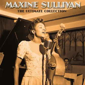 The Ultimate Collection by Maxine Sullivan