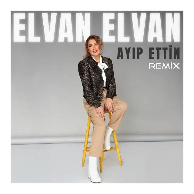 Ayıp Ettin - Remix