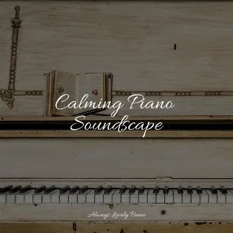 Calming Piano Soundscape by Chillout Jazz Collective