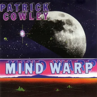 Mind Warp by Patrick Cowley