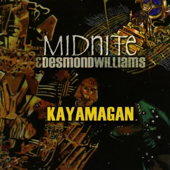 Kayamagan by Desmond Williams