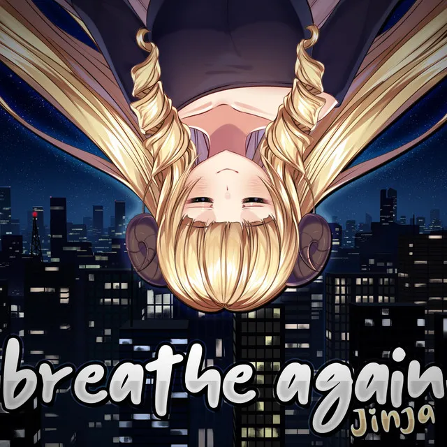 Breathe Again