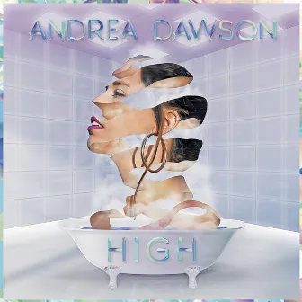 HIGH by Andrea Dawson