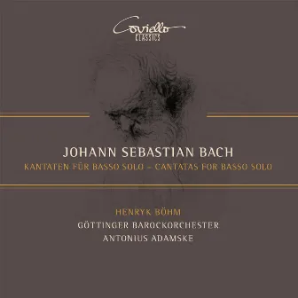 Bach: Kantaten für Basso Solo by Henryk Bohm