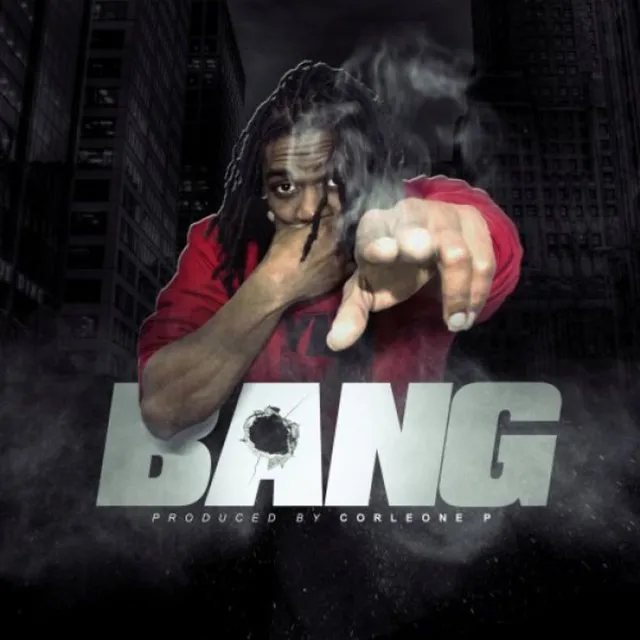 Bang (feat. Corleone P)