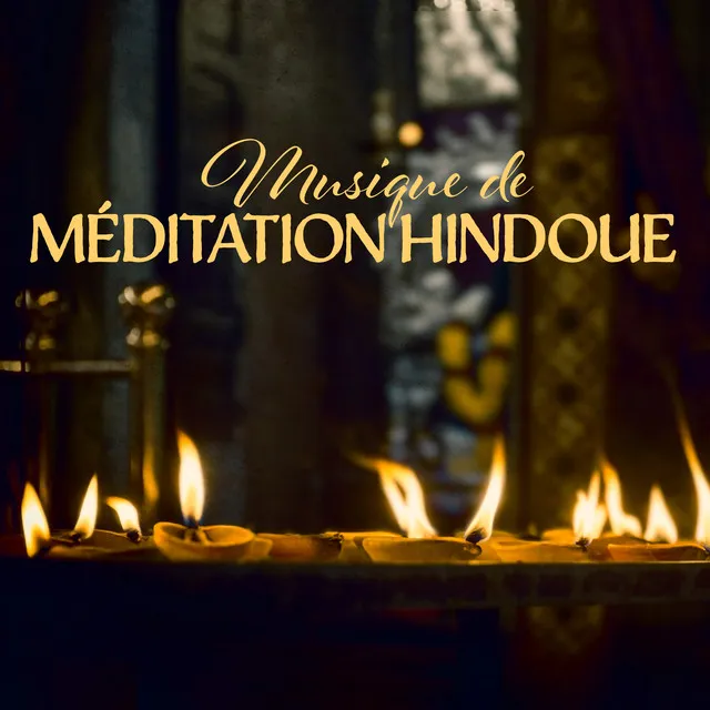 Musique de méditation hindoue: Fond indien pour le yoga, La relaxation et la sophrologie