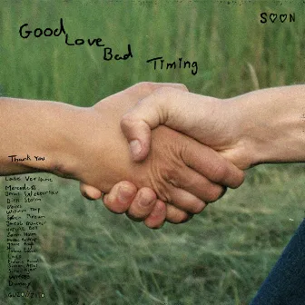 Good Love Bad Timing by Soon