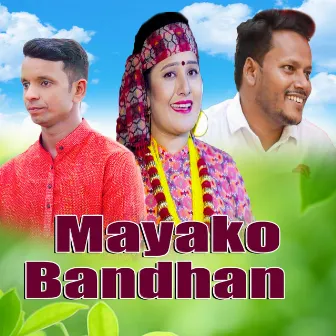 Mayako Bandhan by Sobha Thapa