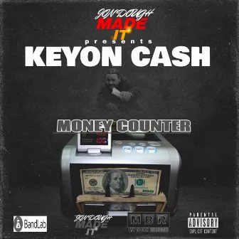 MONEY COUNTER by Keyon Cash