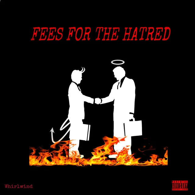 Fees For The Hatred