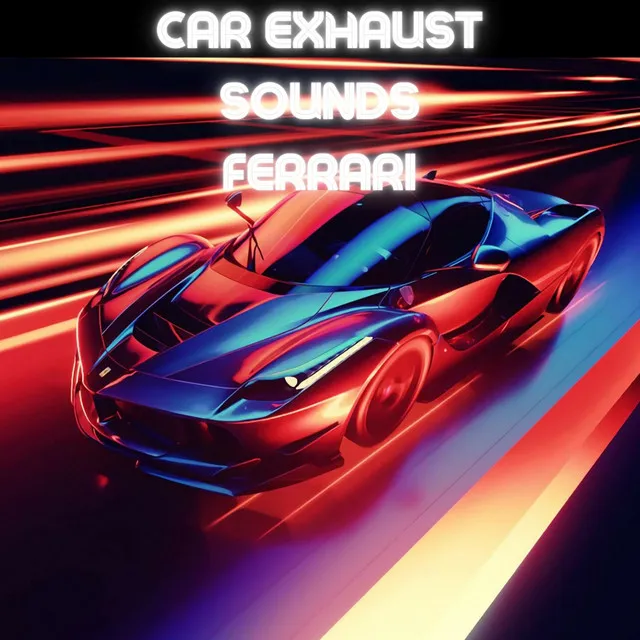 Car Exhaust Sounds