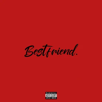 Bestfriend by Scription