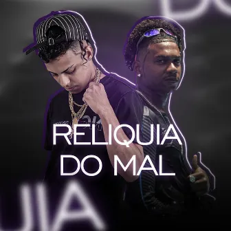 Reliquia do mal by Rennan Na Voz