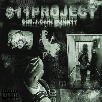 $11PROJECT by $till.J.Cark