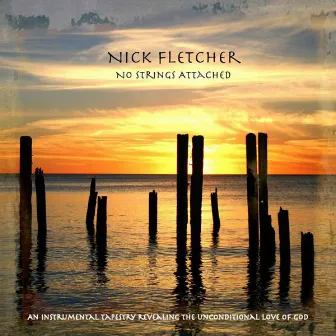 No Strings Attached by Nick Fletcher