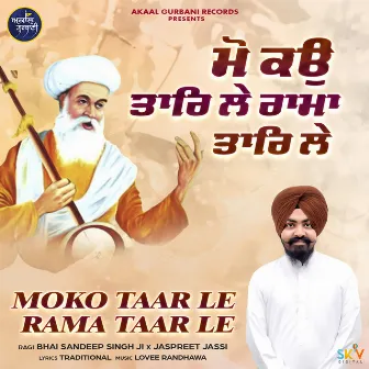 Moko Taar Le Rama Taar Le by Jaspreet Jassi