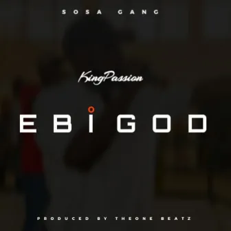 Ebi God by King Passion