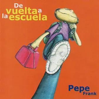 De Vuelta a la Escuela by Pepe Frank