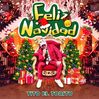 Feliz Navidad by Tito El Torito