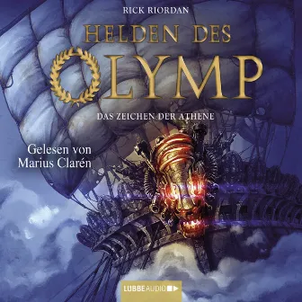 Helden des Olymp, Teil 3: Das Zeichen der Athene by Rick Riordan