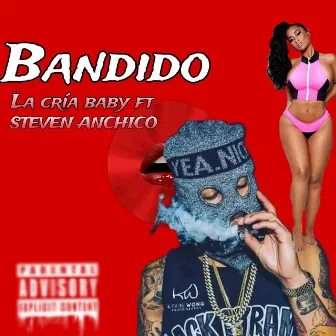 Bandido by la cria baby